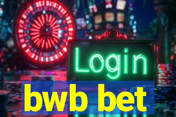 bwb bet